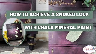 How To Achieve A Smoked Look With Dixie Belle Chalk Mineral Paint [upl. by Eremehc]