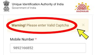 Fix AADHAAR  Warning Please enter Valid Captcha Problem Solved [upl. by Hubble828]