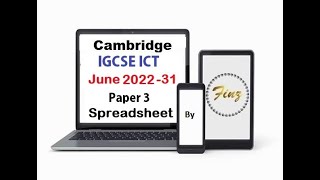 IGCSE ICT 0417 June 2022 P31 Spreadsheet [upl. by Aztiray]