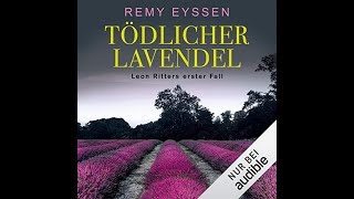 Tödlicher Lavendel von Remy Eyssen Hörbuch Kostenlos [upl. by Junius]