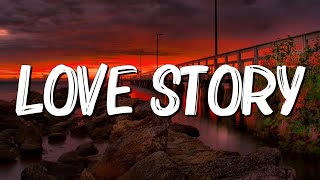 Love Story  Taylor Swift Lyrics [upl. by Ronna839]