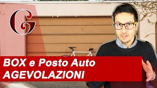 BOX e Posto Auto AGEVOLAZIONI per Acquisto e Costruzione [upl. by Rew]