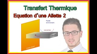 Transfert Thermique  Ailette de longueur finie part 2 [upl. by Amerak434]