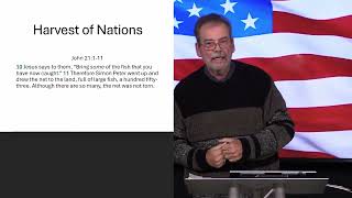 Harvest of the Nations – Ron Whitehead – 11142024 [upl. by Loise62]