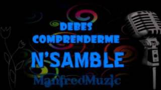 Debes Comprenderme  NSamble 2010 [upl. by Alyar886]