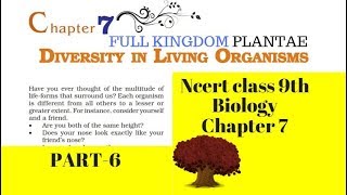 Part 6 Diversity in living Organisms Class 9 Science Chapter 7 Biology CBSE NCERT [upl. by Tichonn768]