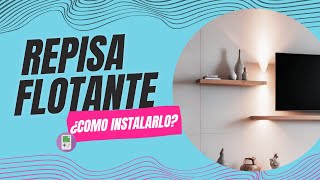 Cómo Instalar Repisas Flotantes de Melamina  Tutorial Paso a Paso [upl. by Ettelrahc]