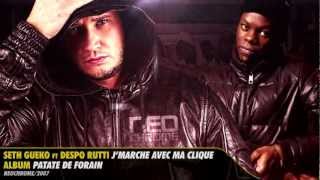 Seth Gueko ft Despo Rutti  Jmarche avec ma clique  Album  Patate de Forain [upl. by Emmott491]