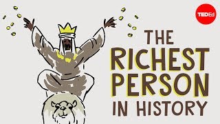 Mansa Musa one of the wealthiest people who ever lived  Jessica Smith [upl. by Thorr]