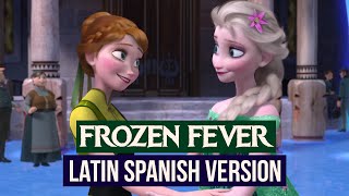 Frozen Fever  Latin Spanish wSubs  ¡Un Día Perfecto Debe Ser [upl. by Eseila]