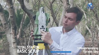 Total Station Basic Setup  3 Minute Surveying Tips with Tony [upl. by Swain191]