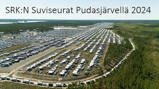 SRKn Suviseurat Pudasjärvellä 2024 OSA 1 [upl. by Amble]