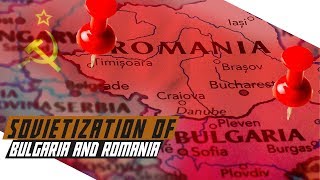 Sovietization of Bulgaria and Romania  Cold War DOCUMENTARY [upl. by Eleira903]