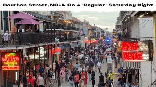 Bourbon Street New Orleans On A quotRegularquot Saturday [upl. by Niu]