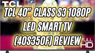 TCL 40Inch Class S3 1080p LED Smart TV with Fire TV 40S350F 2023 Model Review [upl. by Damal390]