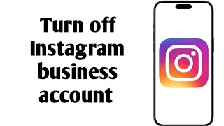 How to turn off Instagram business account 2025  instagram switch account type not showing [upl. by Alexio]