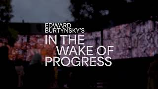 Edward Burtynskys In the Wake Of Progress  Sydney Festival [upl. by Arihppas]