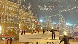 Sia  Snowman 1 hour speed up version [upl. by Atnoed879]