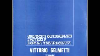 Premier  0742  Vittorio Gelmetti  Organum Quadruplum LP Complete RB [upl. by Ived49]