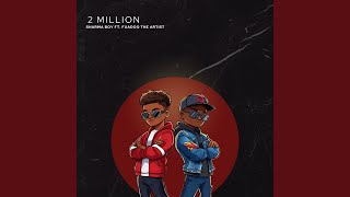 2 Million [upl. by Herzen]