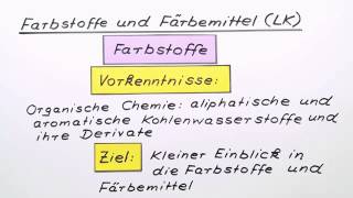 Verschiedene Farbstoffe und Färbemittel  Chemie  Organische Chemie [upl. by Nairahcaz542]