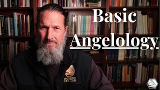 Basic Angelology [upl. by Inafit]