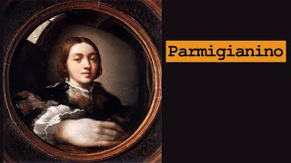 Parmigianino  opere darte  manierismo [upl. by Etakyram]