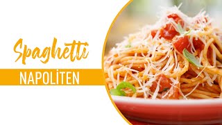 Spaghetti Napoliten Nasıl Yapılır  Spaghetti Napoliten Tarifi [upl. by Snehpets]