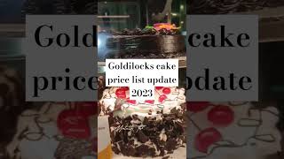 Goldilocks cake display with price list update August 2023 youtubeshorts youtubeshortsviral [upl. by Fredette513]