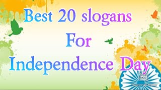 Beautiful amp best 20 slogans for independence day  15th August 2023 slogans  independence day [upl. by Season]