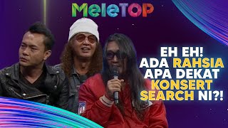 Eh Eh Ada RAHSIA Apa Dekat Konsert Search Ni  MeleTOP  Nabil amp Hawa [upl. by Brunelle]