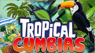 CUMBIAS TROPICALES 2024✨CUMBIAS VIEJITAS TROPICAL🎶CUMBIAS PARA BAILAR💖MIX EXITOS CUMBIAS MIX 309 [upl. by Collayer37]