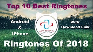 Top 10 Best Ringtones 2018 Download Link [upl. by Hermy]