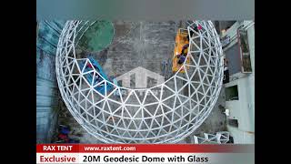 Who Can Made 20M Large Geodesic Dome Tent With Glass Successfully RAX TENT Manufacturer [upl. by Okun]