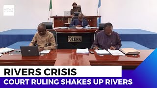 Court Ruling Shakes Up Rivers State Assembly Crisis  What’s Next [upl. by Enner913]