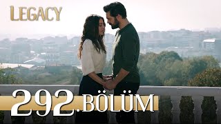 Emanet 292 Bölüm  Legacy Episode 292 [upl. by Ainit]