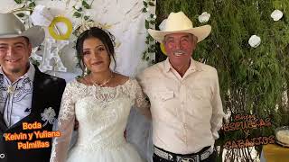 Boda de Keivin y Yuliana Palmillas Tamaulipas [upl. by Weingartner]