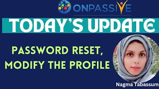 ONPASSIVETODAYS UPDATESRESET PASSWORD PASSWORD DETAILS amp MOREnagmatabassum [upl. by Laenej846]