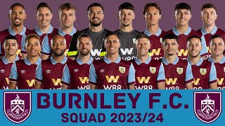 BURNLEY FC Squad Season 202324  Burnley FC  FootWorld [upl. by Mason527]