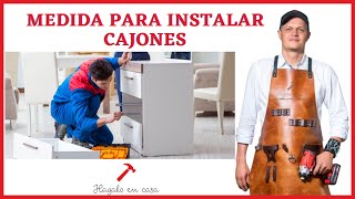 ✅ ✅ ✅ Medida para instalar cajones ✅ ✅ ✅ [upl. by Haisoj]