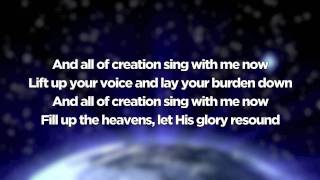 All of Creation  MercyMe with Lyrics [upl. by Angelia567]