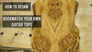 A NoNonsense Guide to Resawing Wood Bookmatch Your Own Guitar Tops [upl. by Euqnimod]