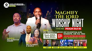 MAGNIFY THE LORD WORSHIP NIGHT  Oct 20th 2024 🙌🏼🙌🏼🙌🏼🙌🏼🙌🏼🙌🏼🙌🏼🔥🔥🔥🔥🔥🔥🔥 [upl. by Valtin]