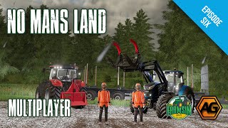 Logging  What Could Possibly Go Wrong  No Mans Land with Argsy  Episode 6  FS22 [upl. by Spieler283]