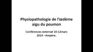 PHYSIOPATHOLOGIE de l’œdème aigu du poumon [upl. by Notnirb]