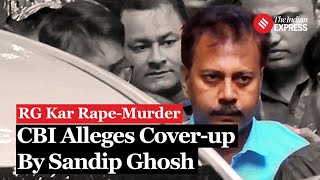 RG Kar exprincipal ‘wanted to hush up’ rapemurder turn it into suicide case CBI to court [upl. by Andersen]