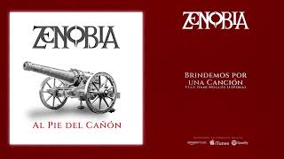 ZENOBIA quotBrindaremos Por Una Canciónquot feat Dani Nogués Audiosingle [upl. by Muriel587]