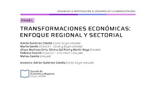 TRANSFORMACIONES ECONÓMICAS ENFOQUE REGIONAL Y SECTORIAL [upl. by Sherer]