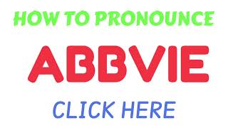 How To Pronounce Abbvie  how to say Abbvie correctly  correct pronunciation of Abbvie [upl. by Lehsar]