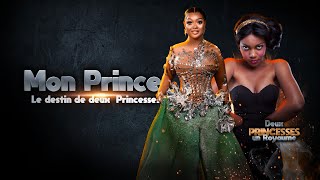 Mon Prince  Le Destin de deux Princesses Nollywood film en français [upl. by Ahsaten773]